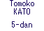 Tomoko KATO (5-dan)