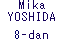 Mika YOSHIDA 8-dan