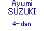 Ayumi SUZUKI 4-dan