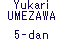 Yukari UMEZAWA 5-dan