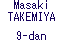 Masaki TAKEMIYA (9-dan)