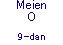 Meien O 9-dan
